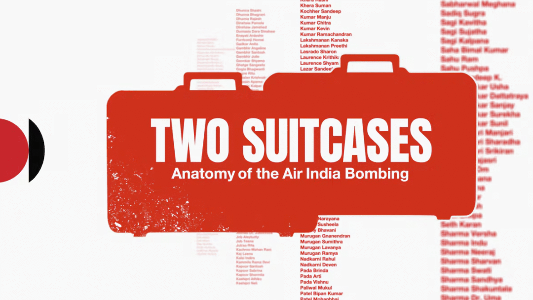 "Two Suitcases: Anatomy of the Air India Bombing", by CBC News, June 18, 2025
